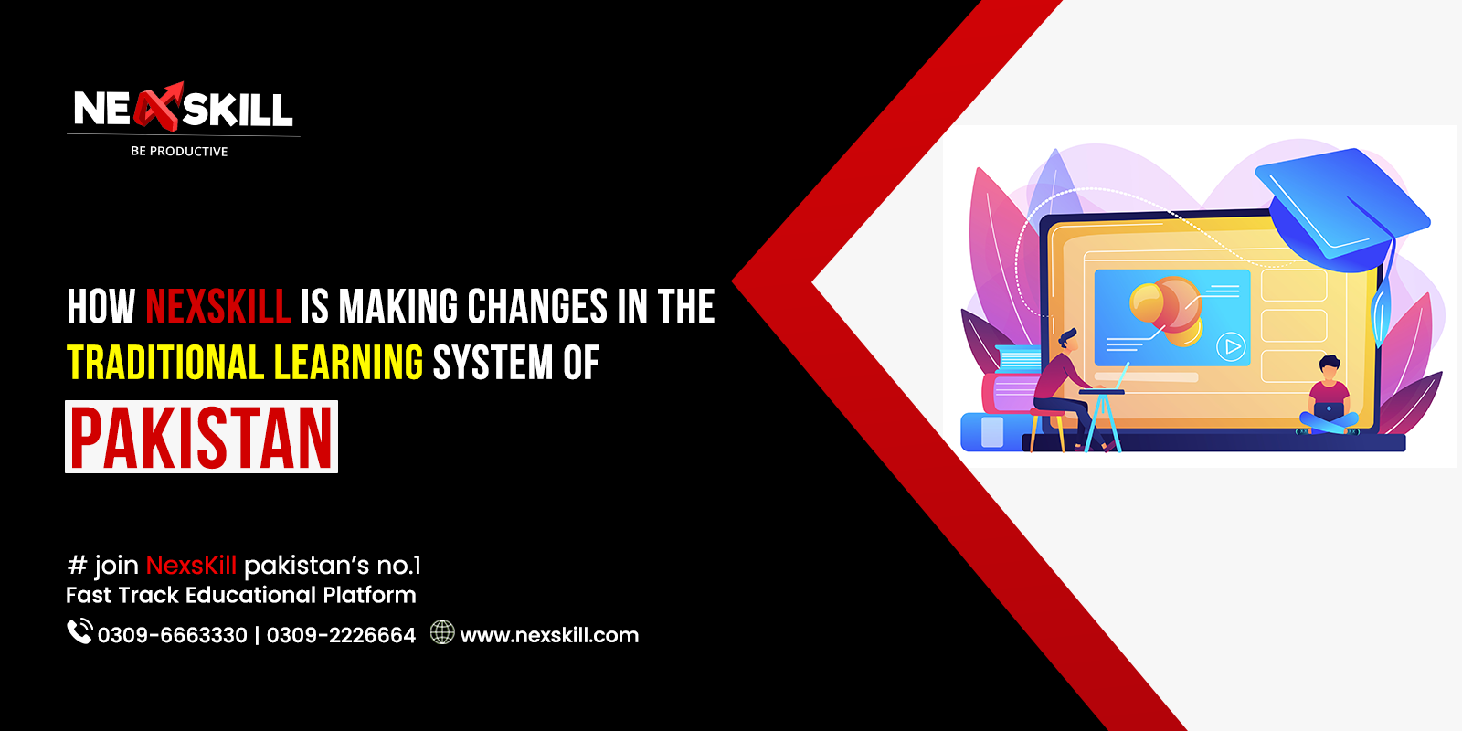 How Nexskill is Making changes in the Traditional Learning System of Pakistan